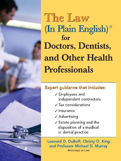 Title details for The Law (in Plain English) for Doctors, Dentists and Other Health Care Professionals by Leonard DuBoff - Available